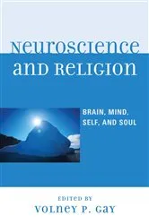 Book cover of Neuroscience and Religion by Volney P. Gay
