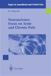 Book cover of Neuroscience: Focus on Acute and Chronic Pain by M.A. Tiengo