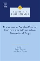 Book cover of Neuroscience for Addiction Medicine: From Prevention to Rehabilitation - Constructs and Drugs by Hamed Ekhtiari