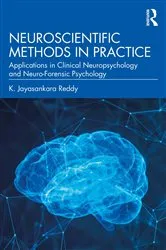 Book cover of Neuroscientific Methods in Practice by K. Jayasankara Reddy