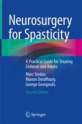 Book cover of Neurosurgery for Spasticity (2nd ed.) by Unknown