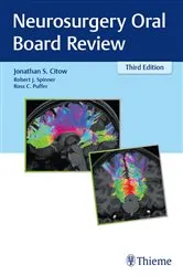 Book cover of Neurosurgery Oral Board Review (3rd ed.) by Jonathan Stuart Citow
