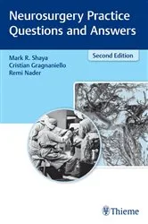 Book cover of Neurosurgery Practice Questions and Answers (2nd ed.) by Mark Shaya