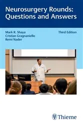 Book cover of Neurosurgery Rounds: Questions and Answers (3rd ed.) by Mark R. Shaya