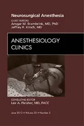 Book cover of Neurosurgical Anesthesia, An Issue of Anesthesiology Clinics by Jeffrey R. Kirsch MD
