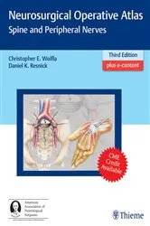 Book cover of Neurosurgical Operative Atlas: Spine and Peripheral Nerves (3rd ed.) by Christopher Wolfla