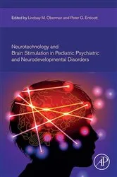 Book cover of Neurotechnology and Brain Stimulation in Pediatric Psychiatric and Neurodevelopmental Disorders by Lindsay M. Oberman