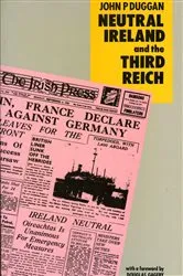 Book cover of Neutral Ireland and the Third Reich by Unknown