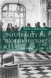 Book cover of Neutrality in World History by Leos Müller