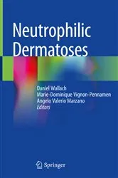 Book cover of Neutrophilic Dermatoses by Daniel Wallach