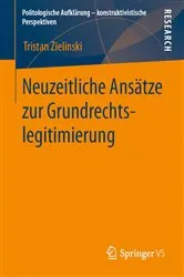 Book cover of Neuzeitliche Ansätze zur Grundrechtslegitimierung by Tristan Zielinski