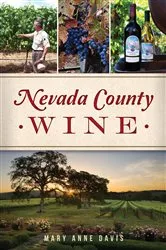 Book cover of Nevada County Wine by Mary Anne Davis