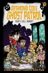 Book cover of Never a Doll Moment by Andres Miedoso