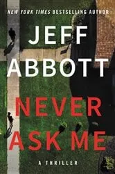 Book cover of Never Ask Me by Unknown