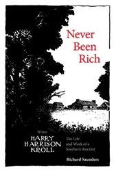 Book cover of Never Been Rich by Richard Saunders