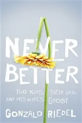 Book cover of Never Better by Gonzalo Riedel