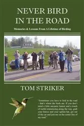 Book cover of Never Bird In The Road by Tom Striker