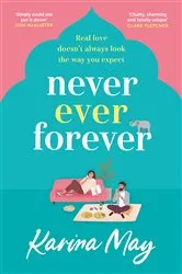 Book cover of Never Ever Forever by Karina May