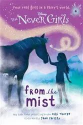 Book cover of Never Girls #4: From the Mist (Disney: The Never Girls) by Kiki Thorpe
