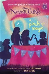 Book cover of Never Girls #7: A Pinch of Magic (Disney: The Never Girls) by Kiki Thorpe