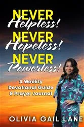Book cover of Never Helpless! Never Hopeless! Never Powerless! by Lane, Olivia, Gail