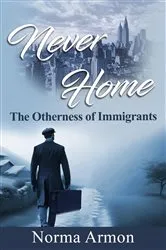 Book cover of Never Home by Norma Armon