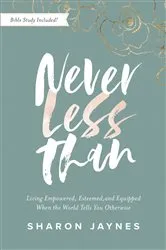 Book cover of Never Less Than by Sharon Jaynes