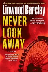 Book cover of Never Look Away by Linwood Barclay