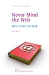 Book cover of Never Mind the Web by Miha Kovac