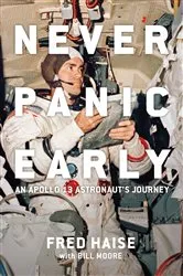 Book cover of Never Panic Early by Fred Haise