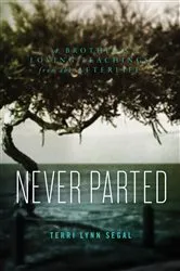 Book cover of Never Parted by Terri Segal
