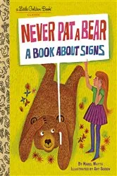 Book cover of Never Pat a Bear by Mabel Watts