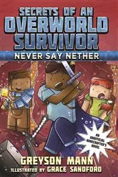 Book cover of Never Say Nether by Greyson Mann