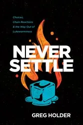 Book cover of Never Settle by Marty Smith