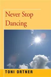 Book cover of Never Stop Dancing by Unknown