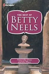 Book cover of Never the Time and the Place by Betty Neels