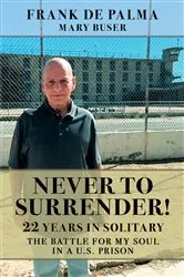 Book cover of Never to Surrender! by Frank De Palma