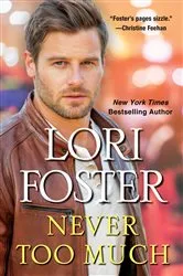 Book cover of Never Too Much by Lori Foster