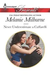 Book cover of Never Underestimate a Caffarelli by Melanie Milburne