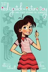 Book cover of Never Wear Red Lipstick on Picture Day by Allison Gutknecht