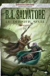 Book cover of Neverwinter, T4 : Le Dernier Seuil by R.A. Salvatore