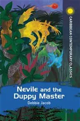 Book cover of Nevile and the Duppy Master by Debbie Jacob