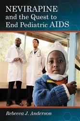 Book cover of Nevirapine and the Quest to End Pediatric AIDS by Unknown