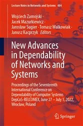 Book cover of New Advances in Dependability of Networks and Systems by Wojciech Zamojski