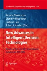 Book cover of New Advances in Intelligent Decision Technologies by Gloria Phillips-Wren