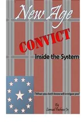 Book cover of New Age Convict by Samuel M Pacheco