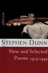 Book cover of New and Selected Poems 1974-1994 by Stephen Dunn