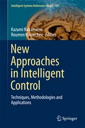 Book cover of New Approaches in Intelligent Control by Kazumi Nakamatsu