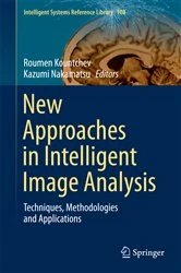 Book cover of New Approaches in Intelligent Image Analysis by Roumen Kountchev