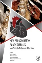 Book cover of New Approaches to Aortic Diseases from Valve to Abdominal Bifurcation by Ion C. Tintoiu